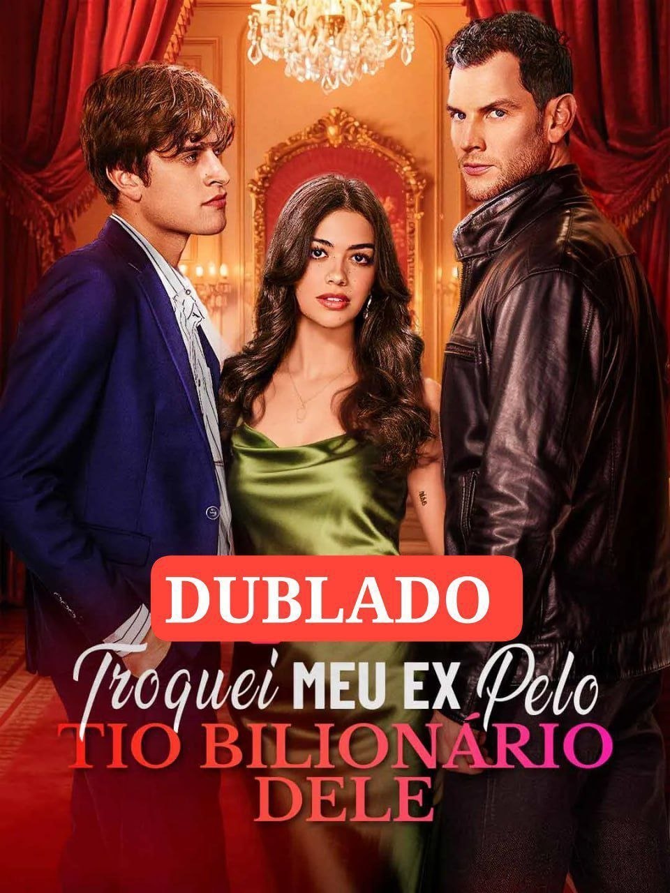 Troquei Meu Ex Pelo Tio Bilionário Dele