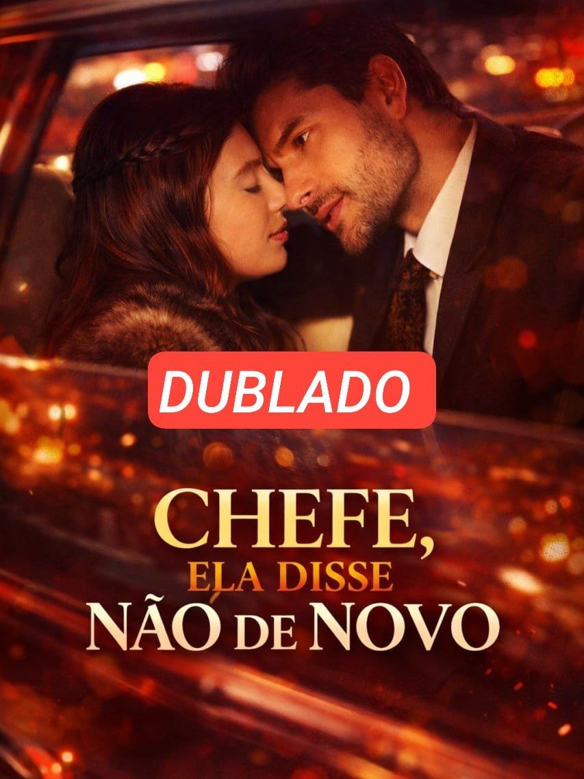 Chefe, Ela Disse Não De Novo