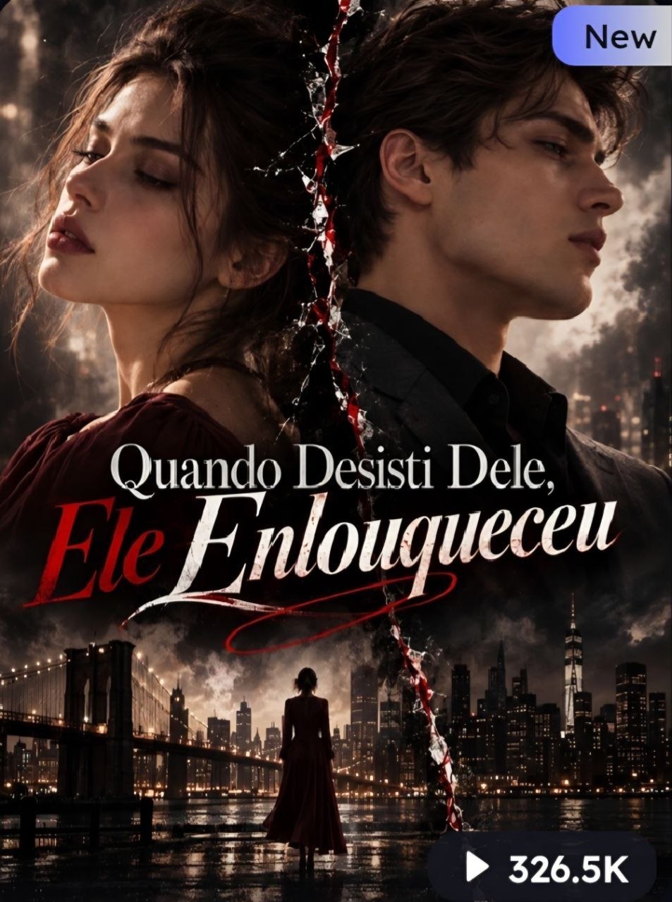 Quando Desisti Dele, Ele Enlouqueceu