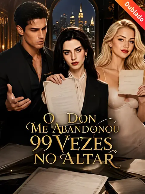 O Don Me Abandonou 99 Vezes no Altar